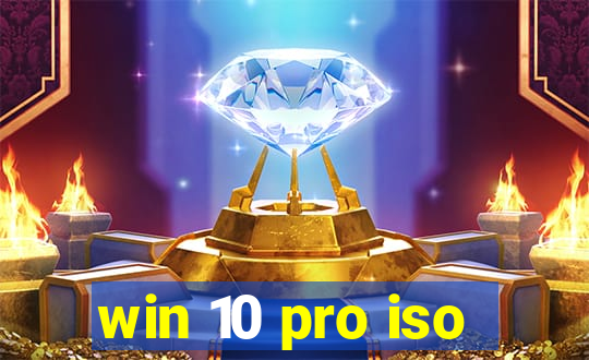 win 10 pro iso